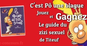 Tout, tout, tout vous saurez tout sur le zizi sexuel avec Titeuf