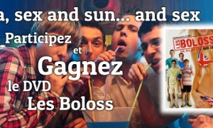 Participez et Gagnez le DVD Les Boloss