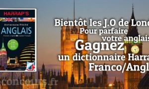 Concours : Dictionnaire Harrap’s Anglais Français