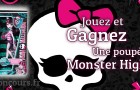 Concours : Monster High