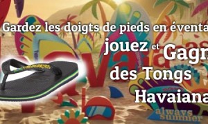 Gagnez une paire de Tongs Havaianas