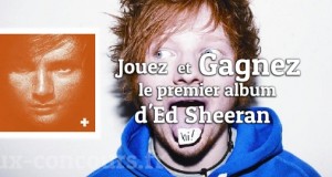 Gagner l’album « + » d’Ed Sheeran