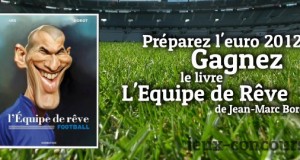 Livre de Jean-Marc Borot L’Equipe de Rêve