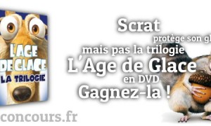 Concours : Trilogie l’Age de Glace en DVD