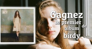 Concours CD Birdy, révélation folk rock