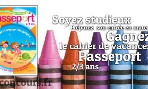 Concours : J’entre en Petite Section avec Passeport 2/3 ans