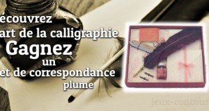 Gagnez votre set de calligraphie plume