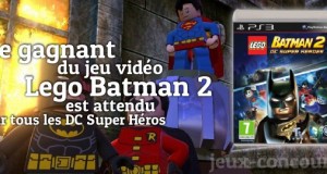 Le jeu Lego Batman 2 sur console, c’est par ici !