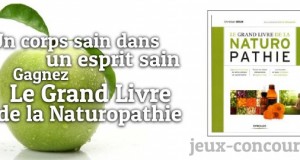 La nature avant tout avec le grand livre de la Naturopathie