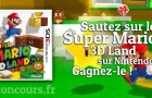 Concours : Super Mario 3D Land sur Nintendo 3DS