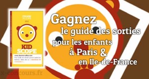 Gagnez le guide Kidscope 2012 pour les enfants à Paris