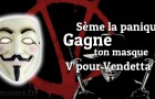 Très Inquiétant ce masque V pour Vendetta