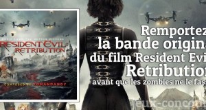 B.O Resident Evil Retribution, un must pour les Zombies