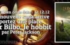 Bilbo le hobbit enfin sur nos écrans le 12.12.12