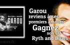 Garou renoue avec le Rhythm and Blues