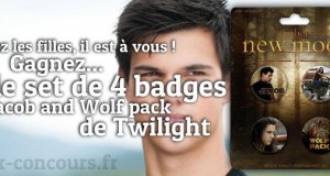 Set de 4 badges Jacob and Wolf Pack à gagner pour vous les filles !