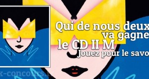 Gagnez le CD IL de M sur jeux-concours.fr