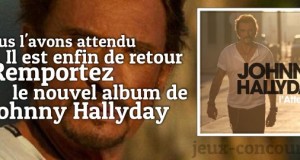 Allumez le feu ami gagnant, le CD L’Attente de Johnny Hallyday est à vous