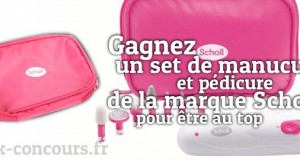 Set de manucure et pédicure Scholl à gagner