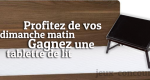 Remportez une Tablette de Lit