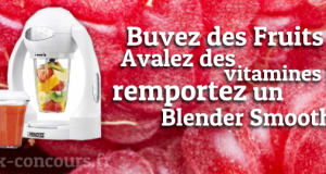 Gagnez un Blender Smoothie